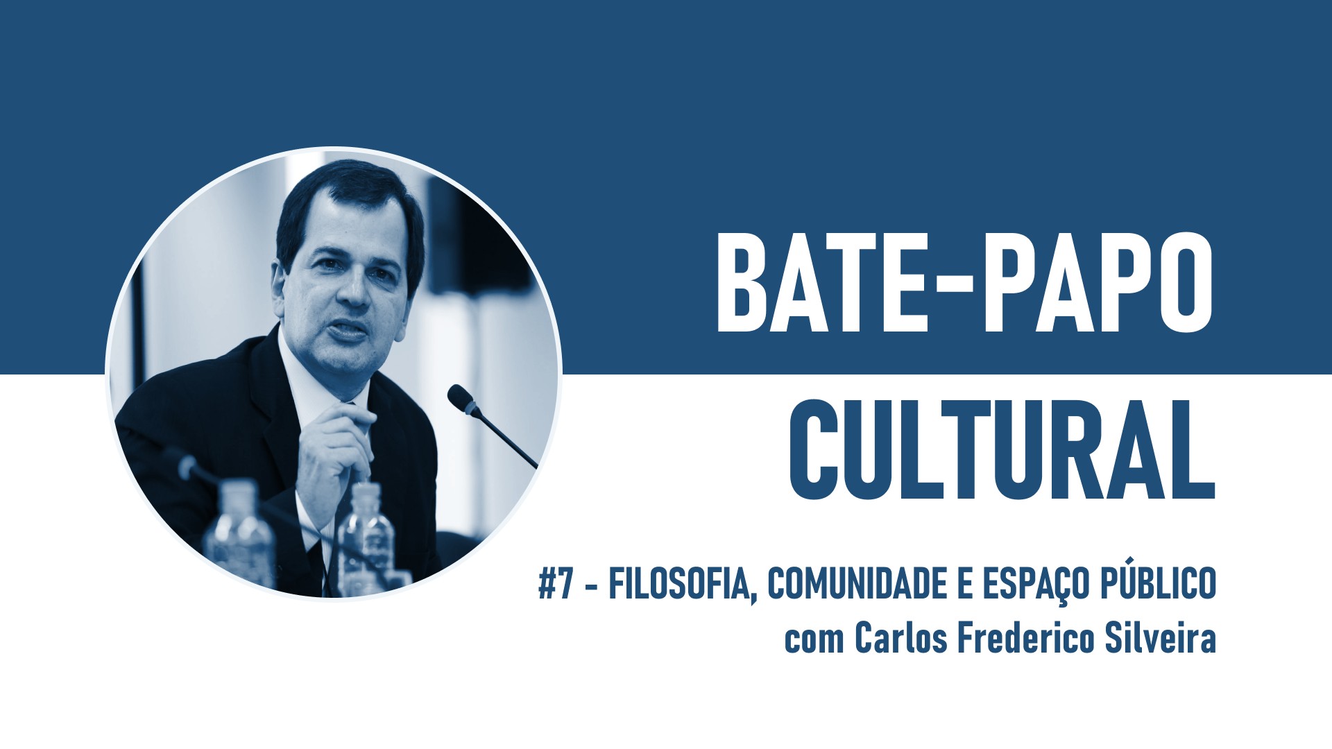 BPC #7 – Filosofia, Comunidade e Espaço Público